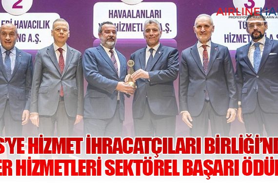 TGS’ye Hizmet İhracatçıları Birliği’nden “Yer Hizmetleri Sektörel Başarı Ödülü”