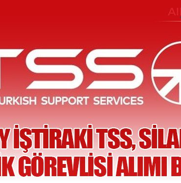 THY İştiraki TSS, Silahlı Güvenlik Görevlisi Alımı Başlattı