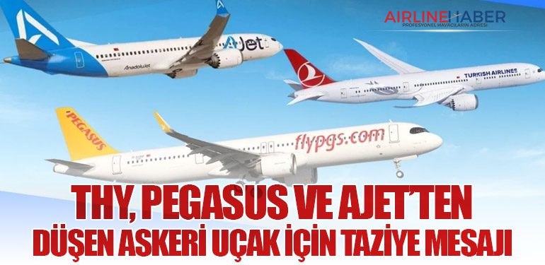 THY, Pegasus ve AJet’ten Düşen Askeri Uçak İçin Taziye Mesajı