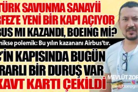 Türk Savunma Sanayii Körfez’e Yeni Bir Kapı Açıyor. Airbus mı kazandı, Boeing mi? TEC’te Grev!
