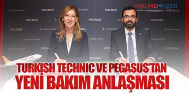 Turkish Technic ve Pegasus’tan Yeni Bakım Anlaşması