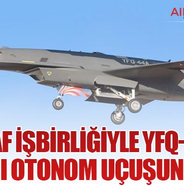 USAF İşbirliğiyle YFQ-44A İlk Yarı Otonom Uçuşunu Yaptı