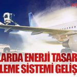 Uçaklarda Enerji Tasarruflu Buz Önleme Sistemi Geliştirildi