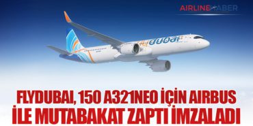 flydubai, 150 A321neo İçin Airbus ile Mutabakat Zaptı İmzaladı
