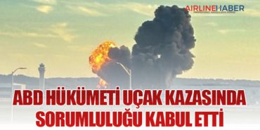 ABD Hükümeti Uçak Kazasında Sorumluluğu Kabul Etti