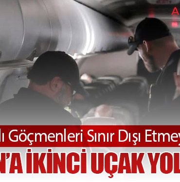 ABD, İranlı Göçmenleri Sınır Dışı Etmeye Başladı: Tahran’a İkinci Uçak Yola Çıktı