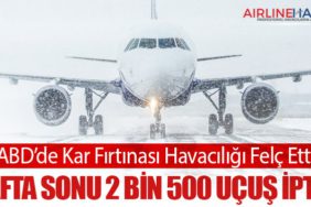 ABD’de Kar Fırtınası Havacılığı Felç Etti: Hafta Sonu 2 Bin 500 Uçuş İptal