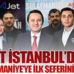 AJet İstanbul’dan Süleymaniye’ye ilk seferini yaptı