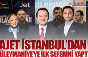 AJet İstanbul’dan Süleymaniye’ye ilk seferini yaptı