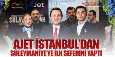 AJet İstanbul’dan Süleymaniye’ye ilk seferini yaptı