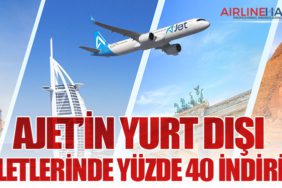 AJet’in Yurt Dışı Biletlerinde Yüzde 40 İndirim