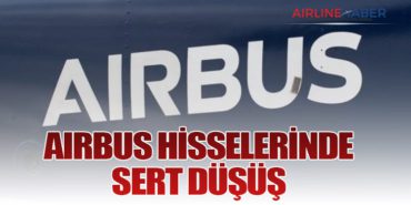 Airbus Hisselerinde Sert Düşüş