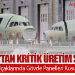 Airbus'tan Kritik Üretim Sorunu: A320 Ailesi Uçaklarında Gövde Panelleri Kusuru Keşfedildi