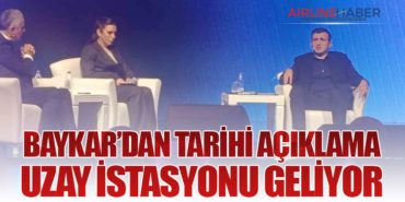 BAYKAR’dan Tarihi Açıklama: Uzay İstasyonu Geliyor