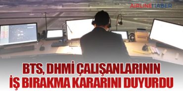 BTS, DHMİ Çalışanlarının İş Bırakma Kararını Duyurdu