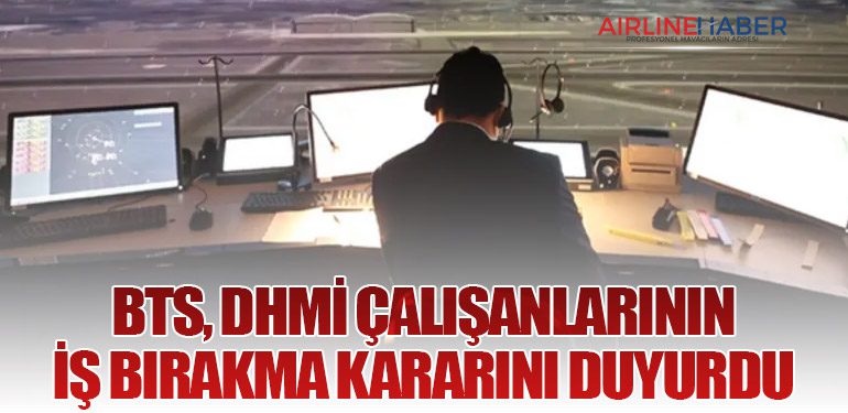 BTS, DHMİ Çalışanlarının İş Bırakma Kararını Duyurdu
