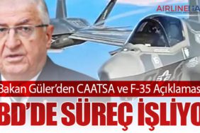 Bakan Güler’den CAATSA ve F-35 Açıklaması: ABD’de Süreç İşliyor