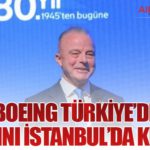 Boeing Türkiye’de 80. Yılını İstanbul’da Kutladı