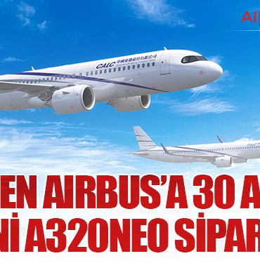 CALC’ten-Airbus’a-30-Adetlik-Yeni-A320neo-Siparişi