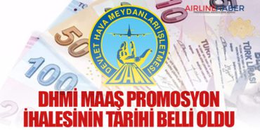 DHMİ Maaş Promosyon İhalesinin Tarihi Belli Oldu