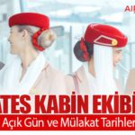 Emirates Kabin Ekibi Alımı: Türkiye’de Açık Gün ve Mülakat Tarihleri Açıklandı