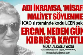 Ercan, neden Güney Kıbrıs’a kayıtlı?