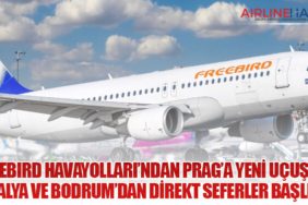 Freebird Havayolları’ndan Prag’a Yeni Uçuşlar: Antalya ve Bodrum’dan Direkt Seferler Başlıyor
