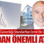 Havacılık Güvenliği Standartları İzmir’de Görüşüldü: TAV’dan Önemli Atama