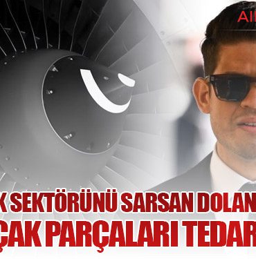 Havacılık Sektörünü Sarsan Dolandırıcılık: Sahte Uçak Parçaları Tedarik Edildi