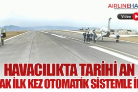 Havacılıkta Tarihi An: Uçak İlk Kez Otomatik Sistemle İndi