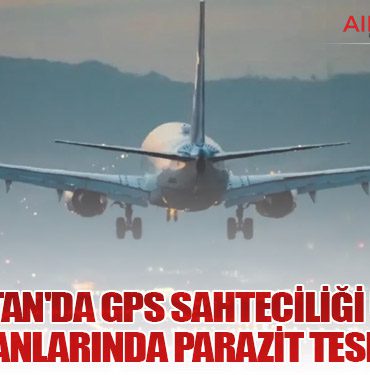 Hindistan'da GPS Sahteciliği Uyarısı: Havalimanlarında Parazit Tespit Edildi