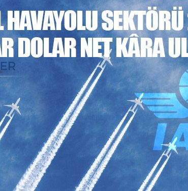 IATA: Küresel Havayolu Sektörü 2026’da 41 Milyar Dolar Net Kâra Ulaşacak
