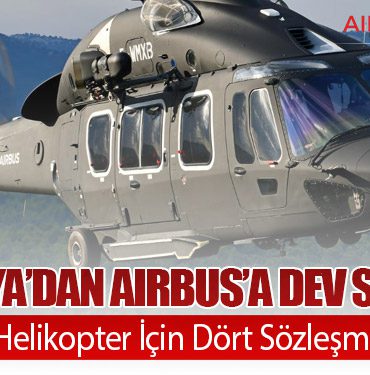 İspanya’dan Airbus’a Dev Sipariş: 100 Askeri Helikopter İçin Dört Sözleşme İmzalandı