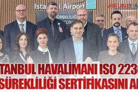 İstanbul Havalimanı ISO 22301 İş Sürekliliği Sertifikasını Aldı