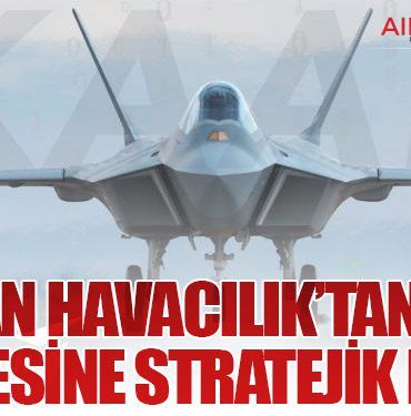 KEYVAN Havacılık’tan KAAN Projesine Stratejik Katkı