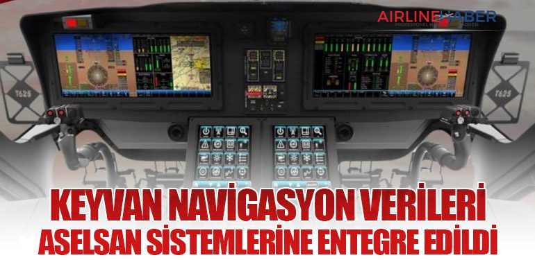 KEYVAN Navigasyon Verileri ASELSAN Sistemlerine Entegre Edildi