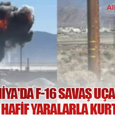 Kaliforniya'da F-16 Savaş Uçağı Düştü: Pilot Hafif Yaralarla Kurtuldu
