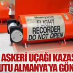 Libya Askeri Uçağı Kazasında Kara Kutu Almanya’ya Gönderildi