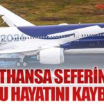 Lufthansa Seferinde Yolcu Hayatını Kaybetti