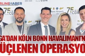 MGA’dan Köln Bonn Havalimanı’nda Güçlenen Operasyon