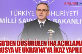 MSB’den Düşürülen İHA Açıklaması: Rusya ve Ukrayna’ya İkaz Yapıldı