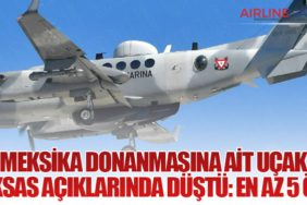 Meksika Donanmasına Ait Uçak Teksas Açıklarında Düştü: En Az 5 Ölü