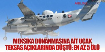 Meksika Donanmasına Ait Uçak Teksas Açıklarında Düştü: En Az 5 Ölü