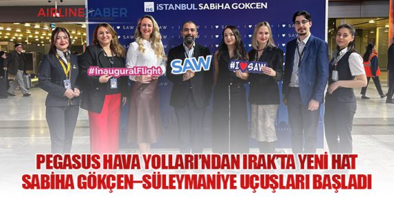 Pegasus Hava Yolları’ndan Irak’ta Yeni Hat: Sabiha Gökçen–Süleymaniye Uçuşları Başladı