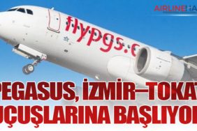 Pegasus, İzmir–Tokat Uçuşlarına Başlıyor