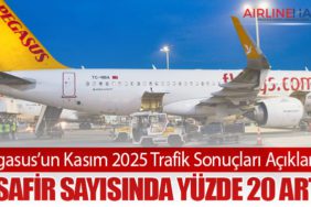Pegasus’un Kasım 2025 Trafik Sonuçları Açıklandı: Misafir Sayısında Yüzde 20 Artış