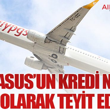 Pegasus’un Kredi Notu AA+ Olarak Teyit Edildi