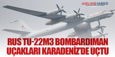 Rus Tu-22M3 Bombardıman Uçakları Karadeniz’de Uçtu