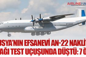 Rusya’nın Efsanevi An-22 Nakliye Uçağı Test Uçuşunda Düştü: 7 Ölü