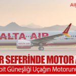 Ryanair Seferinde Motor Arızası: Kopan Kokpit Güneşliği Uçağın Motorunu Durdurdu